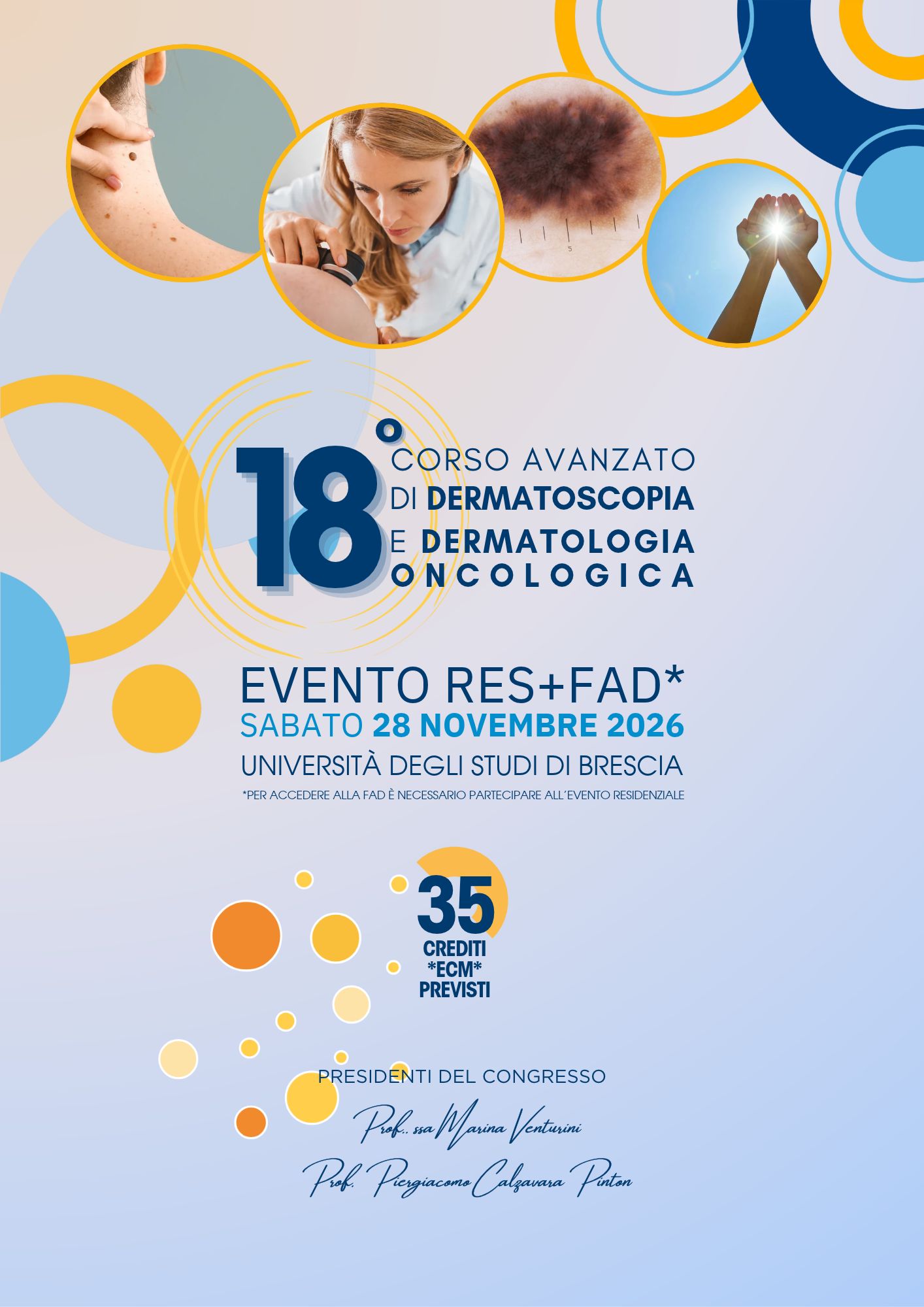 Programma  18° CORSO AVANZATO DI DERMATOSCOPIA E DERMATOLOGIA ONCOLOGICA